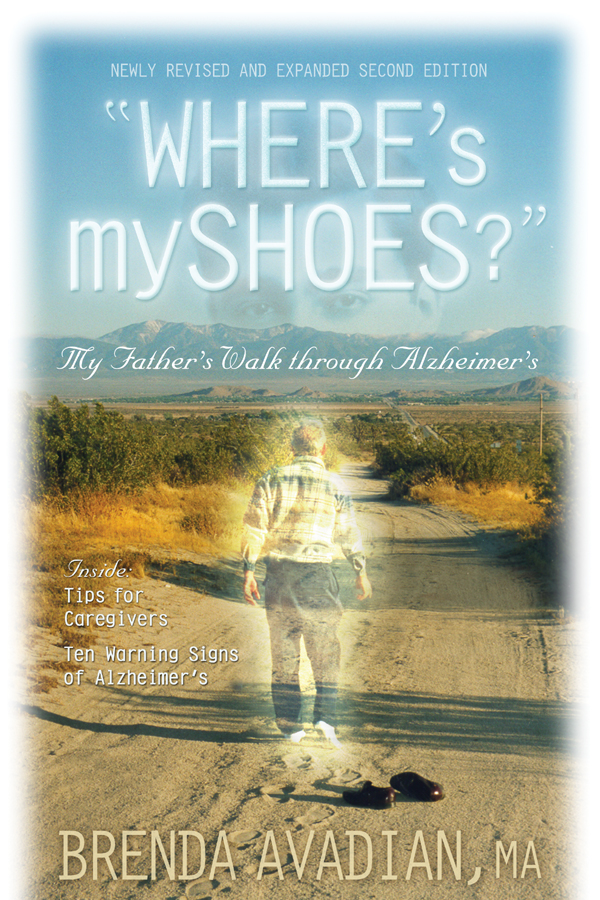 “Where’s my shoes?” My Father’s Walk through Alzheimer's